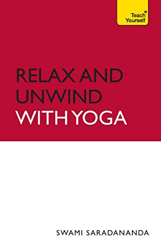 Beispielbild fr Relax And Unwind With Yoga: Teach Yourself zum Verkauf von WorldofBooks