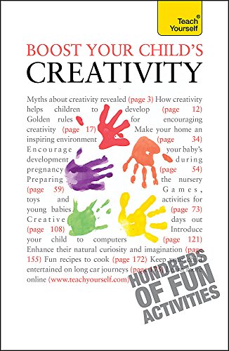 Beispielbild fr Boost Your Child's Creativity zum Verkauf von Better World Books