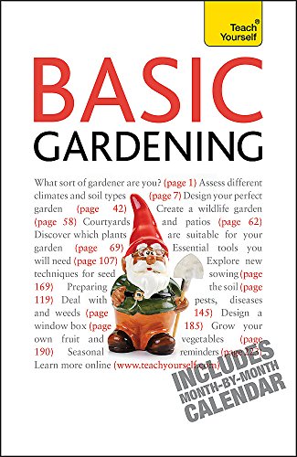 Stock image for Basic Gardening a Step by Step Guide to Garden Care and Growing Fruit Flowers and Veg for sale by Better World Books Ltd