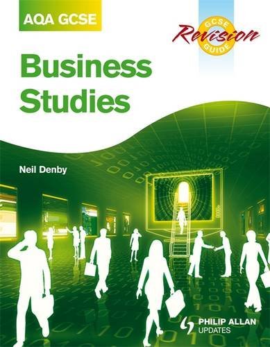 Buisness Studies: Aqa Gcse Revision Guide (9781444107760) by Denby, Neil