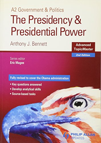 Beispielbild fr The Presidency and Presidential Power Advanced Topic Master 2nd Edition (Advanced Topicmasters) zum Verkauf von WorldofBooks