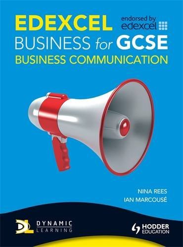 Stock image for Edexcel Business for GCSE: Business Communication (Dynamic Learning) for sale by WorldofBooks