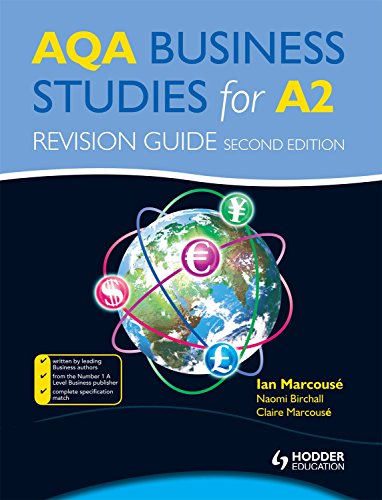 Aqa Business Studies for A2. Revision Guide (9781444107951) by Ian MarcousÃ©; Naomi Birchall; Claire MarcousÃ©