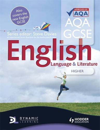 9781444108699: AQA GCSE English Language and English Literature Higher Student's Book (Dynamic Learning)