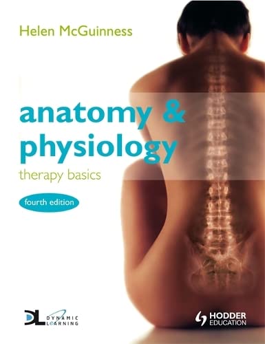 Imagen de archivo de Anatomy & Physiology: Therapy Basics Fourth Edition a la venta por WorldofBooks
