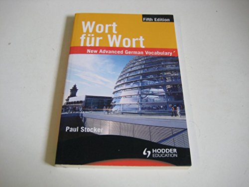 9781444109993: Wort Fur Wort: New Advanced German Vocabulary