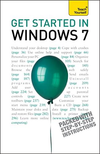 Stock image for Get Started in Windows 7 : An Absolute Beginner's Guide to the Windows 7 Operating System for sale by Better World Books Ltd