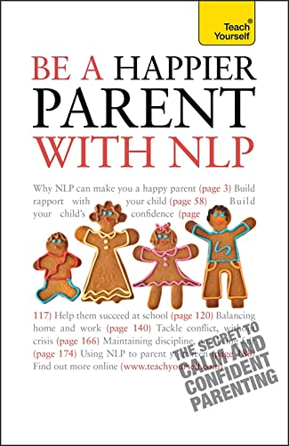 Imagen de archivo de Be a Happier Parent with Nlp (Teach Yourself - General) a la venta por HPB-Red