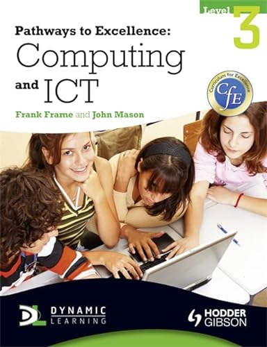 Pathways to Excellence: Computing and Ict Level 3 (Eurostars) (9781444110791) by [???]