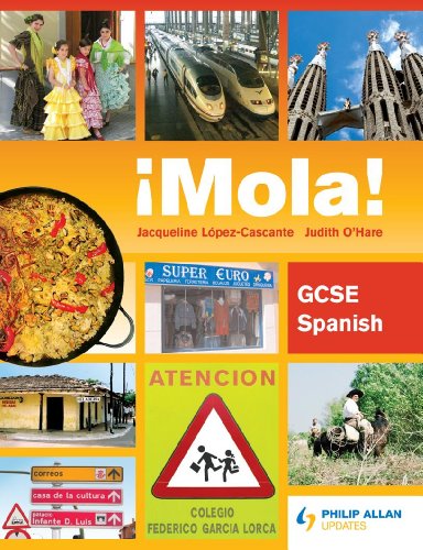 Â¡Mola! GCSE Spanish (9781444111316) by O'Hare, Judith; Lopez-Cascante, Jacqueline