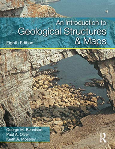 An Introduction to Geological Structures and Maps (Eighth Edition)