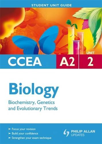 Beispielbild fr CCEA A2 Biology Unit 2: Biochemistry, Genetics and Evolutionary Trends Student Unit Guide (CCEA A2 Biology: Biochemistry, Genetics and Evolutionary Trends Student Unit Guide) zum Verkauf von WorldofBooks