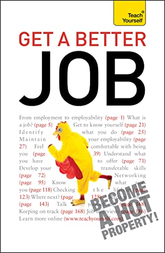 9781444115932: Get A Better Job: From starting out to changing direction, returning to work or facing redundancy: a practical career guide