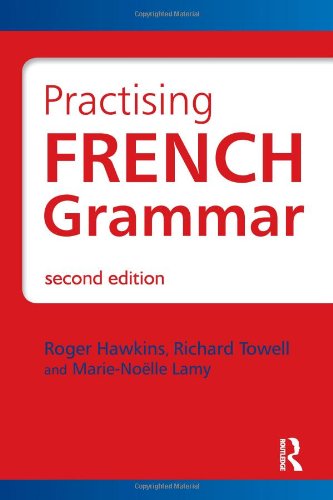 9781444116052: Practicing French Grammar