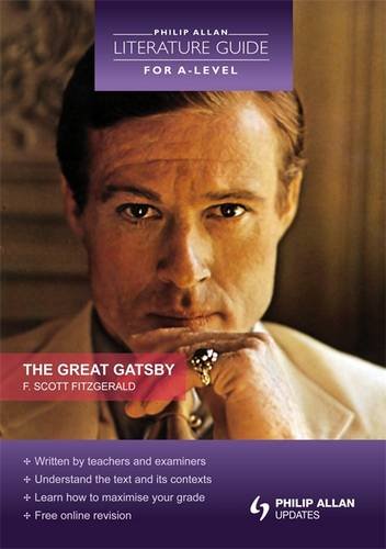 Stock image for Philip Allan Literature Guide (for A-Level): The Great Gatsby for sale by WorldofBooks