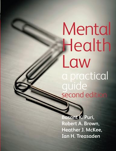 Mental Health Law 2E A Practical Guide (9781444117141) by Puri, Basant