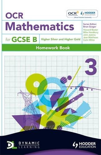 Beispielbild fr OCR Mathematics for GCSE Specification B - Homework Book 3 Higher Silver & Gold (OBMT) zum Verkauf von WorldofBooks