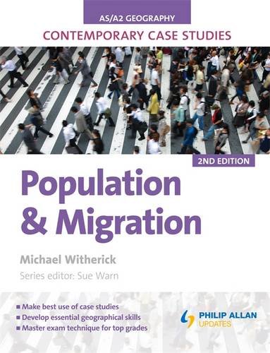 Stock image for AS/A-Level Geography Contemporary Case Studies: Population & Migration 2nd Edition for sale by WorldofBooks