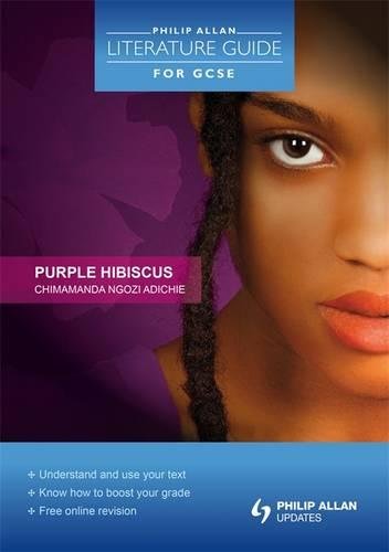 Stock image for Philip Allan Literature Guide (for GCSE): Purple Hibiscus for sale by WorldofBooks