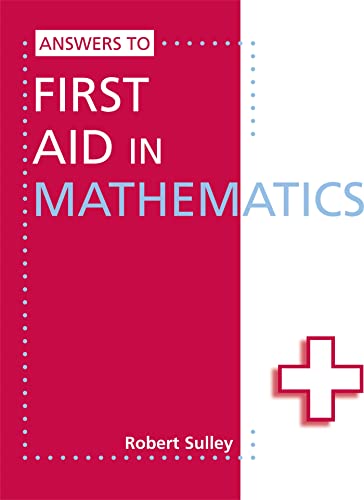 Beispielbild fr Answers to First Aid in Mathematics (FAI) zum Verkauf von WorldofBooks