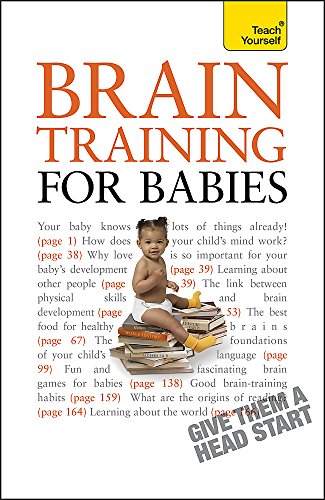 9781444121902: Brain Training for Babies: Activities and games proven to boost your child's intellectual and physical development