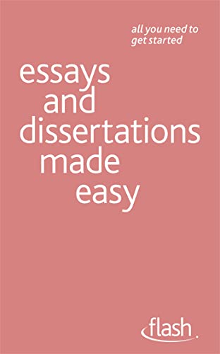 Beispielbild fr Essays and Dissertations Made Easy: Flash (Flash (Hodder Education)) zum Verkauf von WorldofBooks
