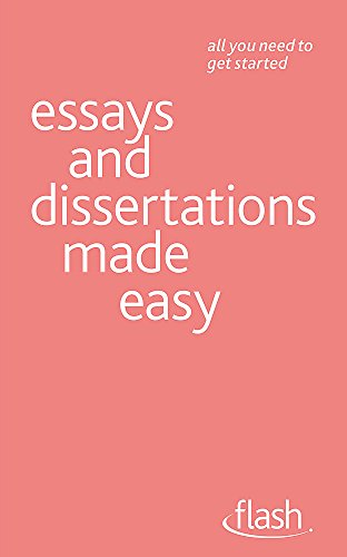 9781444123531: Essays and Dissertations Made Easy: Flash