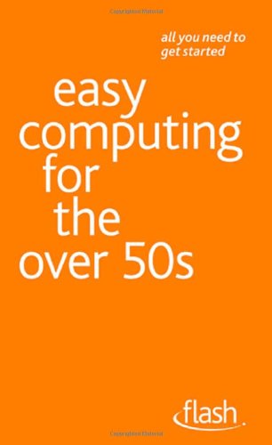Stock image for Easy Computing for the Over 50s for sale by Hippo Books