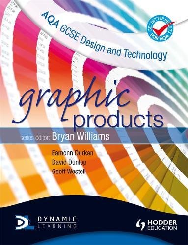 Stock image for AQA GCSE Design and Technology: Graphic Products (Aqa Gcse Design & Technology) for sale by AwesomeBooks