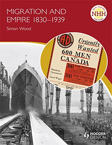 Migration and Empire 1830-1939. by Simon Wood, John Kerr (9781444124378) by Simon Wood; John Kerr