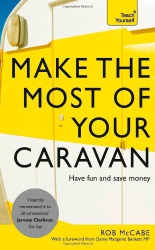 9781444124910: Make the Most of Your Caravan (Teach Yourself)