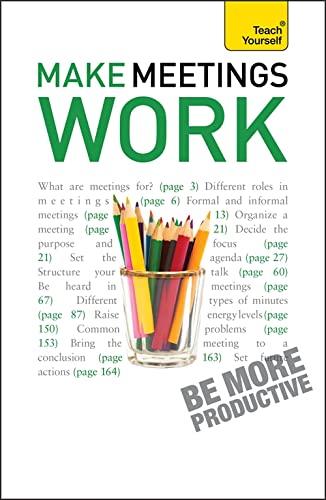 9781444128888: Make Meetings Work: Teach Yourself (Teach Yourself Books)