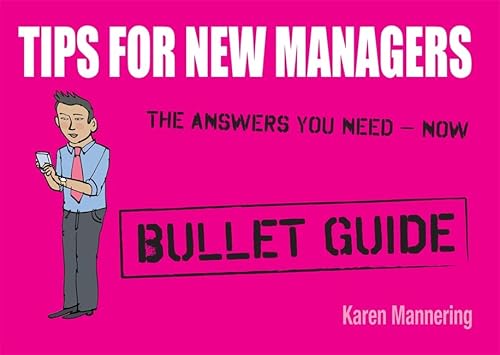 9781444134896: Tips for New Managers (Bullet Guides)