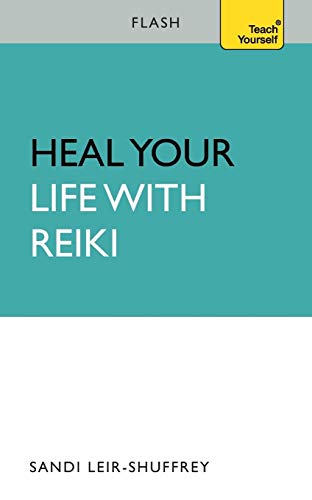 Stock image for Heal Your Life with Reiki: Flash (Flash (Hodder Education)) for sale by Reuseabook