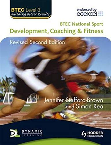 Beispielbild fr BTEC National Sport: Development, Coaching and Fitness 2nd Edition zum Verkauf von AwesomeBooks