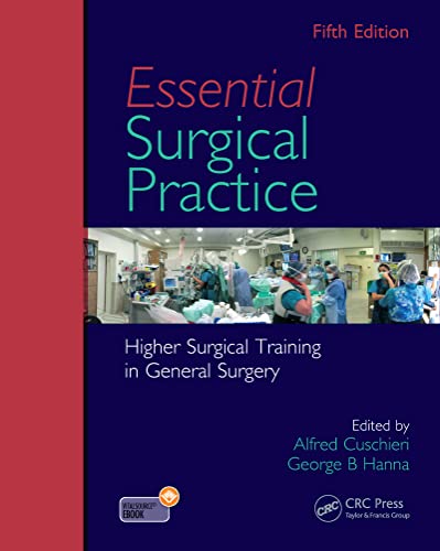 9781444137606: Essential Surgical Practice: Higher Surgical Training in General Surgery, Fifth Edition