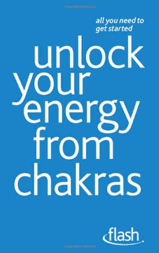 Stock image for Unlock Your Energy from Chakras (Flash) for sale by WorldofBooks