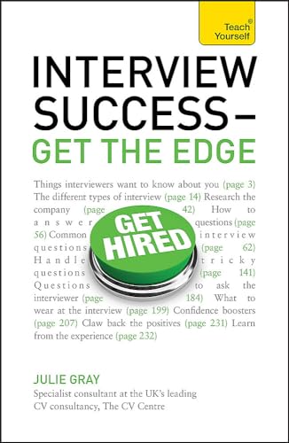 Interview Success - Get the Edge (Teach Yourself) (9781444138870) by Gray, Julie