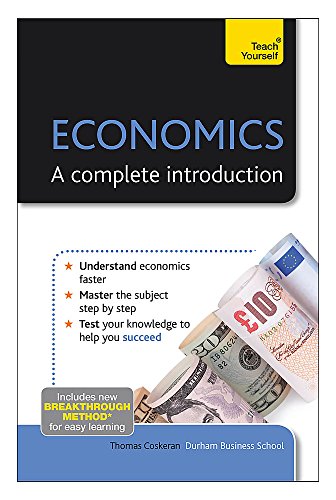 9781444144420: Teach Yourself Economics: A Complete Introduction