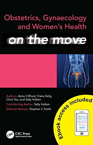 Stock image for Obstetrics, Gynaecology and Womens Health on the Move: 4 (Medicine on the Move) for sale by Reuseabook