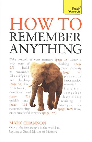 Stock image for How to Remember Anything: Teach Yourself for sale by WorldofBooks