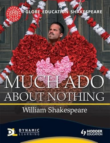 9781444145892: Globe Education Shakespeare: Much Ado About Nothing