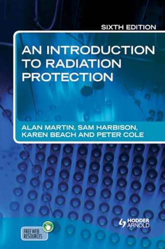 Imagen de archivo de An Introduction to Radiation Protection a la venta por Hafa Adai Books