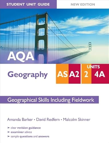 Imagen de archivo de AQA AS/A2 Geography Student Unit Guide, unit 2 and 4a: Geographical Skills including Fieldwork a la venta por AwesomeBooks