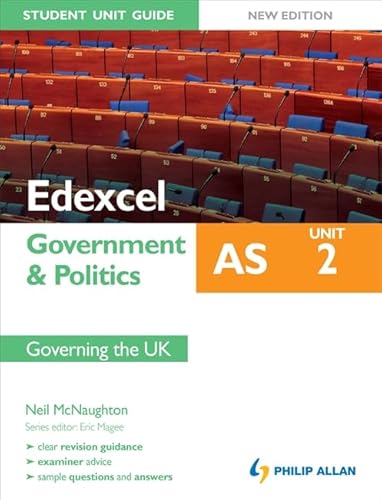 Imagen de archivo de Edexcel AS Government & Politics Student Unit Guide: Unit 2 New Edition Governing the UK a la venta por WorldofBooks