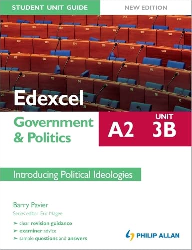 Stock image for Edexcel A2 Government & Politics Student Unit Guide New Edition: Unit 3B Introducing Political Ideologies for sale by WorldofBooks