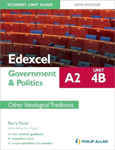 Stock image for Edexcel A2 Government & Politics Student Unit Guide New Edition: Unit 4B Other Ideological Traditions for sale by AwesomeBooks