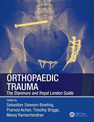 Imagen de archivo de Orthopaedic Trauma The Stanmore And Royal London Guide (Pb 2015) a la venta por Basi6 International