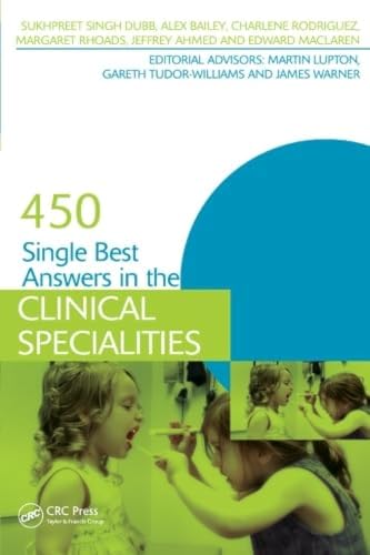 Beispielbild fr 450 Single Best Answers in the Clinical Specialities (Medical Finals Revision Series) zum Verkauf von MusicMagpie