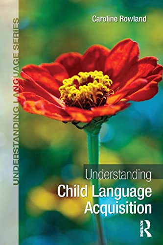 9781444152654: Understanding Child Language Acquisition (Understanding Language)